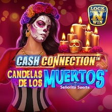 Cash Connection - Candelas de Los Muertos - Senorita Suerte